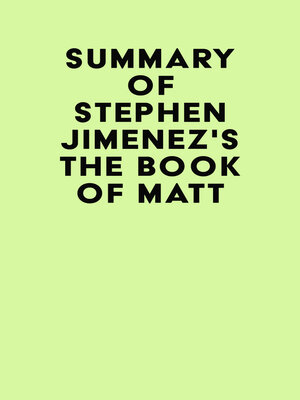 cover image of Summary of Stephen Jimenez's the Book of Matt